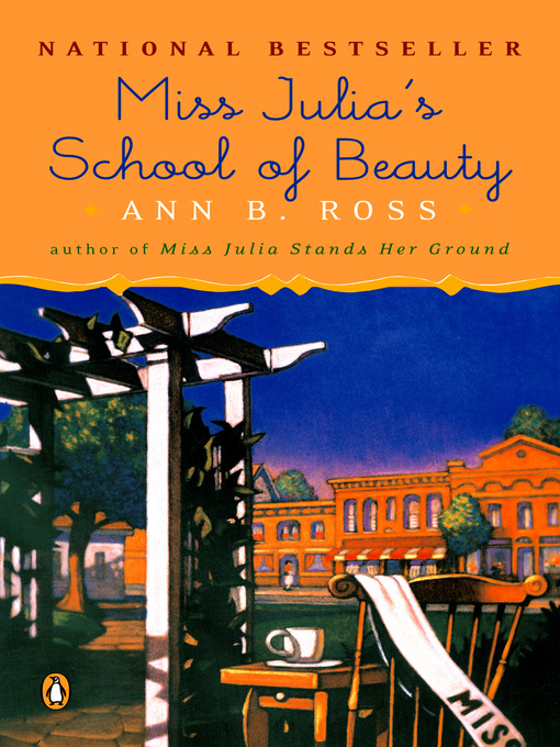 Title details for Miss Julia's School of Beauty by Ann B. Ross - Available